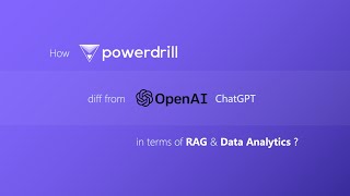 How Powerdrill differ from OpenAI ChatGPT in terms of RAG and Data Analytics [upl. by Colier]