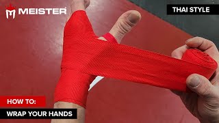 Meister How to Wrap your Hands  Muay Thai Style [upl. by Lenoyl]