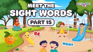 Sight Words 15 Learn Sight Words Be Or Went  ukg I lkg I class 1 I Class 2 I Teacher I Sentence [upl. by Marsden]