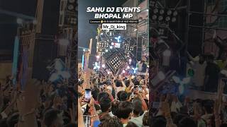 DJ Sahu Bhopal wala 💥 sahudj dj gojo djlover india 😱 [upl. by Aspia900]