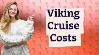 Why are Viking ocean cruises so expensive [upl. by Bourne]