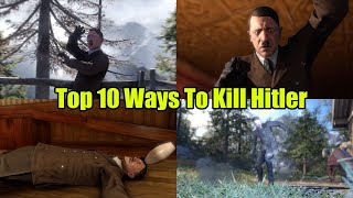 Sniper Elite 5 Top 10 Ways To Kill Hitler [upl. by Georgeanne]