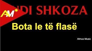 Andi Shkoza  Bota le te flase Official Lyrics Video [upl. by Frere]