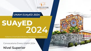 Ingreso a la UNAM Sistema SUAyED 2024 Toda la información  Convocatoria Enero 2024 [upl. by Noiemad10]