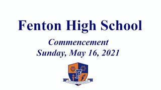 Fenton High School 2021 Graduation [upl. by Ahtiekal]