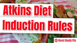 Atkins Induction Phase 1 Rules  How To Get Through The Atkins Diet Induction Phase 1 [upl. by Mordy]