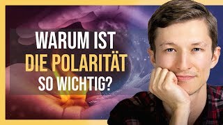 Die 7 hermetischen Gesetze  Das Polaritätsgesetz verstehen [upl. by Uoliram295]