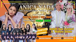 🔴LIVE ANICA NADA  DIAN ANIC   EDISI SIANG 16 NOVEMBER 2024  BALERAJA  GANTAR  INDRAMAYU [upl. by Eelanaj]