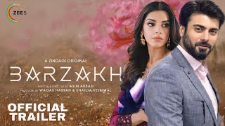 Barzakh  Official Trailer  Fawad Khan  Sanam Saeed  Zee5  Release Date  Dramaz HUB [upl. by Eelarac]