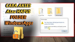 Cara Akses Atau Hapus Folder WindowsApps di Windows 1011 [upl. by Bremble]