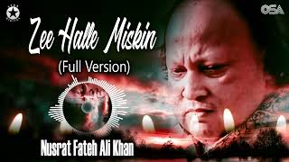 Zee Halle Miskin Full Version  Nusrat Fateh Ali Khan  Best Qawwali  OSA Worldwide [upl. by Licec878]