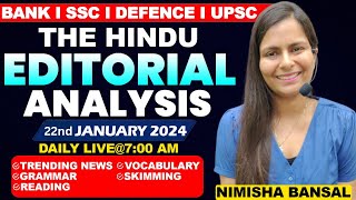 The Hindu Editorial Analysis 22nd JANUARY 2024 Vocab Grammar Reading Skimming  Nimisha Bansal [upl. by Eleumas]