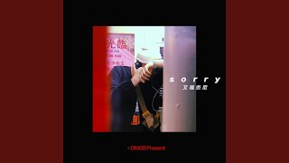 Sorry [upl. by Hines]