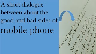 A short dialogue between about the good and bad sides of mobile phonedialogue writing [upl. by Ahsetan]