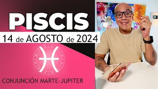 PISCIS  Horóscopo de hoy 14 de Agosto 2024 [upl. by Ahsaeym]