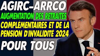 AGIRCARRCO Augmentation des retraites complémentaires et de la pension dinvalidité 2024 pour tous [upl. by Cerf325]