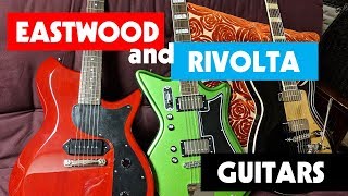 Rivolta and Eastwood Guitars preview [upl. by Atneuqal]