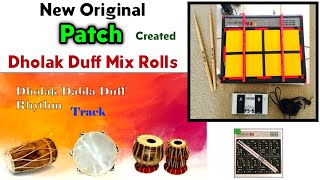 New Original Patch Created  Dholak Rella Duff Mix  octapad music [upl. by Gnoy769]