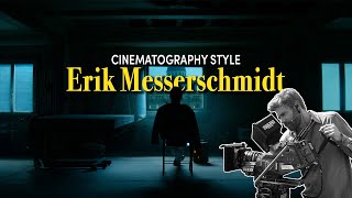 Cinematography Style Erik Messerschmidt [upl. by Kester]