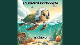 LA VIEJITA TORTUGUITA [upl. by Odarbil]