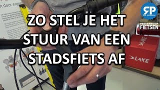 STUUR VAN EEN STADSFIETS OF ELEKTRISCHE FIETS AFSTELLEN zo doe je dat [upl. by Charlena362]