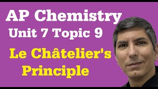 Le Chateliers Principle  AP Chemistry Unit 7 Topic 9 apchem apchemistry equilibriumchemistry [upl. by Nomrac]