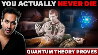 Quantum Theory Proves How Consciousness Never Actually Dies  Humans Can Become Immortal [upl. by Iak]