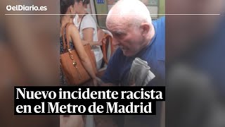 Nuevo incidente racista en el Metro de Madrid [upl. by Dami]