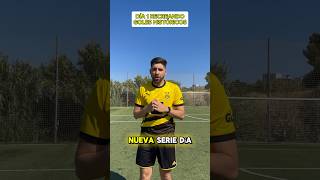 Día 1 Recreando Goles Históricos del Fútbol NUEVA SERIE😱 shorts [upl. by Aracot]