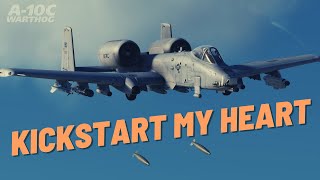 A10 Warthog  Kickstart My Heart DCS World [upl. by Erdnoid255]