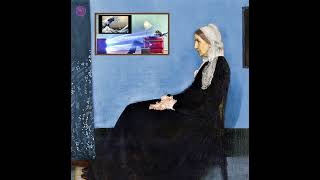 WHISTLERS MOTHER PAINTING FANTASY [upl. by Torrence325]