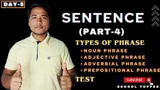 Day5  Sentence part4  Types of Phrase  সহজতম পদ্ধতি  বাংলায়  স্কুল Topper [upl. by Winer]