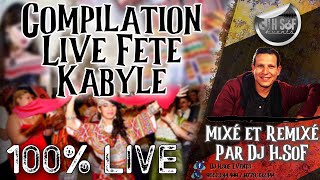 Compilation Kabyle fête 2020 LIVE أغاني أعراس قبايلية جديد Remix par Dj HSoF [upl. by Aleetha]