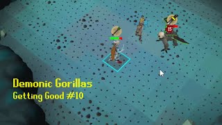 Demonic Gorillas Monkey Madness too  Getting Good 10 [upl. by Darelle383]