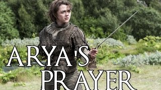 GoT Aryas Prayer [upl. by Evvy]