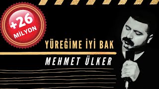 Yüreğime İyi Bak  Mehmet Ülker © [upl. by Oniluap]