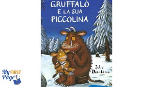 Gruffalò e la sua piccolina  YouTube video per bambini  Libri letti ad alta voce in italiano [upl. by Sheline]