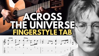 Across the Universe Fingerstyle Tab  The Beatles [upl. by Zebedee]