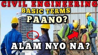 CIVIL ENGINEERING BASIC TERMS O KATAWAGANG BAGAY SA CONSTRUCTIONPAANO MALAMAN [upl. by Abehs]