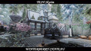 TESV Skyrim  Mod Winterberry Castle [upl. by Ibib]