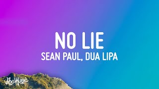 Sean Paul Dua Lipa  No Lie Lyrics [upl. by Elfreda]