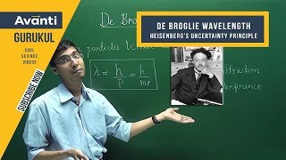 11C02  Atomic Structure  De Broglie wavelength amp Heisenbergs Uncertainty Principle  Ashwin Sir [upl. by Hi720]