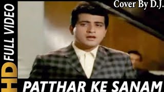 Patthar Ke Sanam Tujhe Humne⭐ PATTHAR KE SANAM 1967 Mohhamed Rafi Waheeda Rahman Manoj Kumar [upl. by Omidyar]