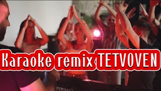 Karaoke tetvoven remix [upl. by Roswald521]