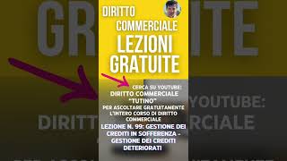 Corso gratuito di diritto commercialeGestione dei crediti in sofferenza e deteriorati shortsvideo [upl. by Yetac]