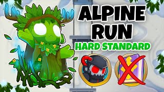 Alpine Run HARD STANDARD Guide  No Monkey Knowledge  BTD6 [upl. by Anyalram]