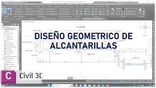 Diseño Geométrico de AlcantarillasPARTE 1 [upl. by Enidualc]