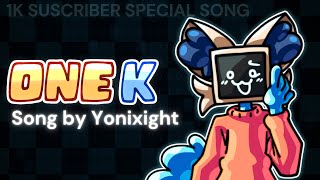 ONE K 1K SUBS SPECIAL SONG  Yonixight READ DESC [upl. by Ennirak]