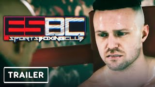 ESBC eSports Boxing Club  Game Overview Trailer  E3 2021 [upl. by Siletotsira]