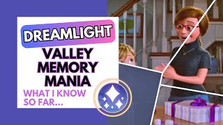 Disney Dreamlight Valley  Memory Mania Info and What I Know So Far  June 2024 Update [upl. by Diandra]